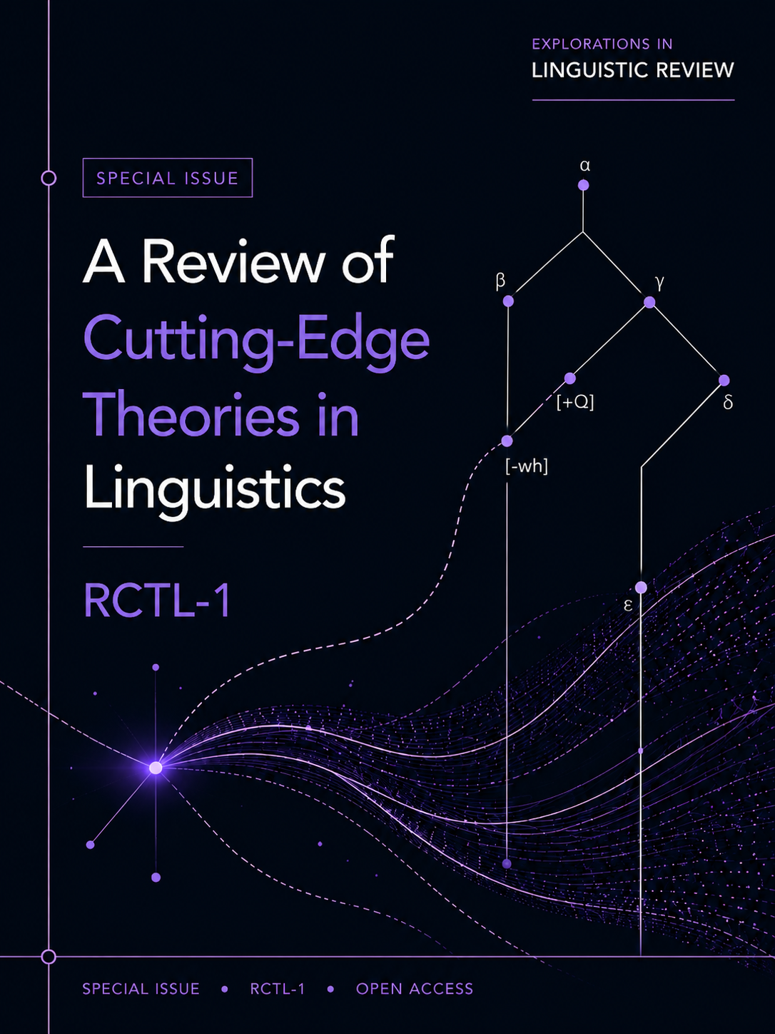A Review of Cutting-Edge Theories in Linguistics